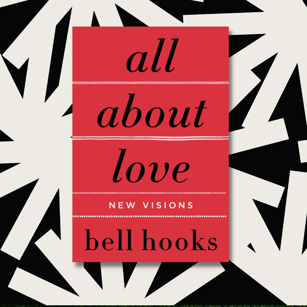  All About Love: New Visions